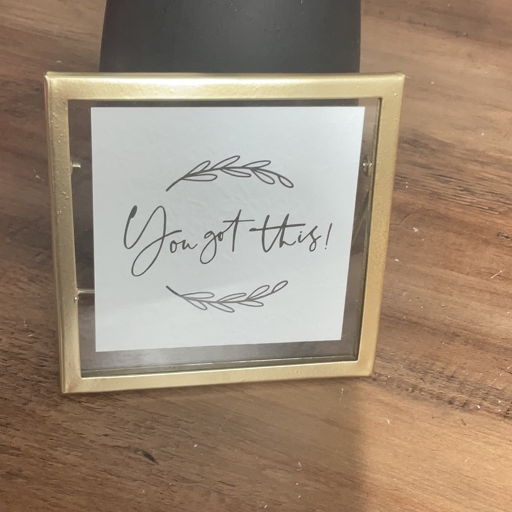 You got this small frame